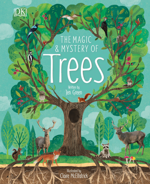 The Magic and Mystery of Trees (Jen Green)