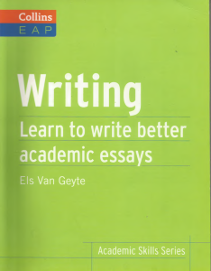 Writing learn to write better academic essays collins english for academic purposes