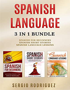 Spanish Language 3 in 1 Bundle Spanish for Beginners Book